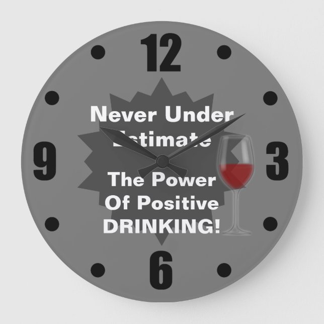 Funny Drink Pun große Uhr (Vorderseite)