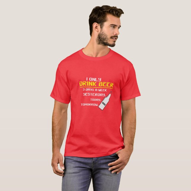 Funny Drinking Shirt, Beer Lovers T-Shirt (Vorne ganz)