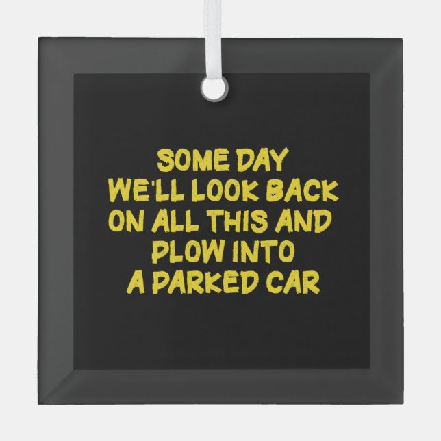 Funny Driving While Nostalgic Cautionary Quote Ornament Aus Glas (Vorderseite)