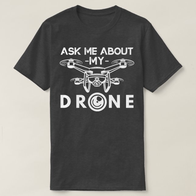 Funny Drone Pilot Dronen T-Shirt (Design vorne)