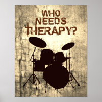 Funny Drummer Drum Kit Poster, WER BRAUCHT THERAPI