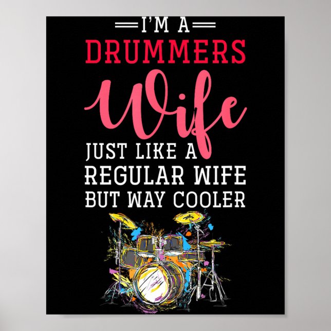 Funny Drummers Wife Valentines Day Gift Drums  Poster (Vorne)