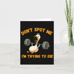 Funny Duck Don't St Me Ich versuche, Workout G Die Karte