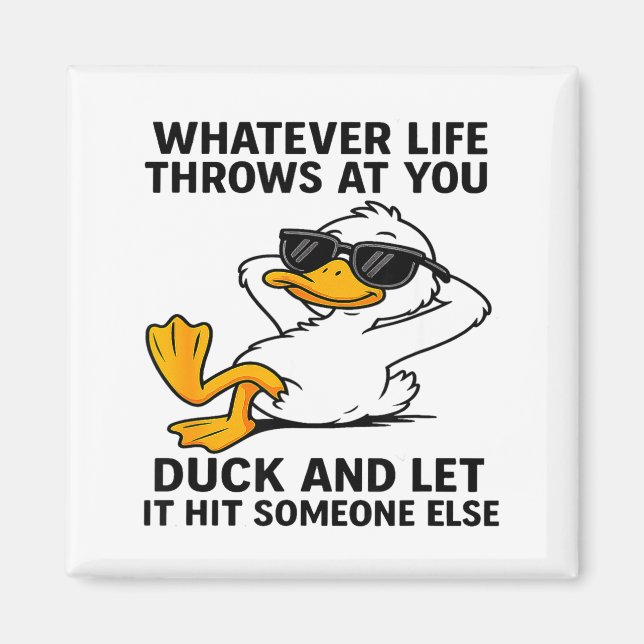 Funny Duck Graphic Men Women Funny Quote  Magnet (Vorne)