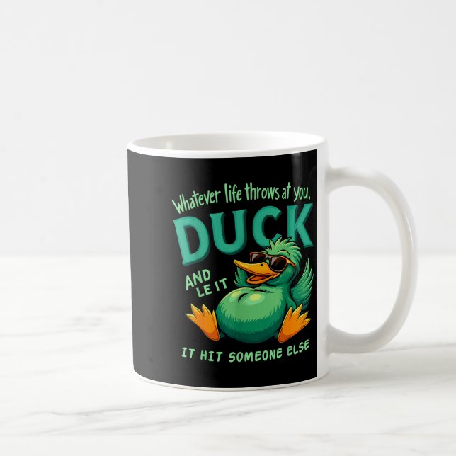Funny Duck Graphic Men Women Teens Funny Quote  Kaffeetasse (Rechts)