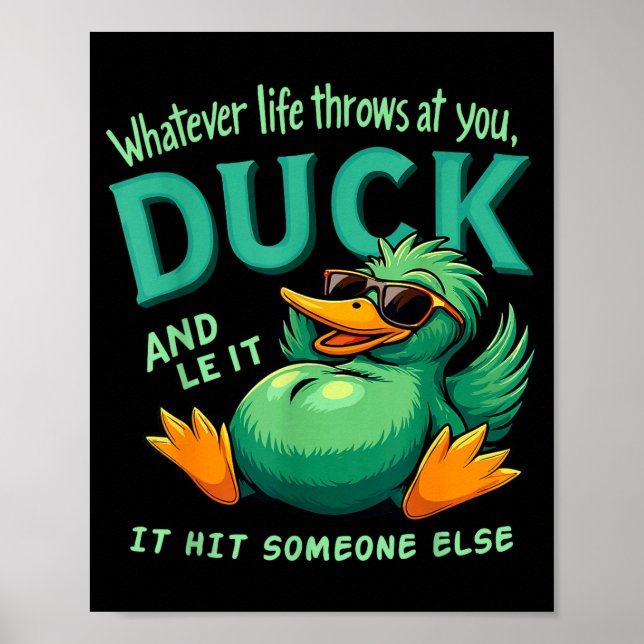 Funny Duck Graphic Men Women Teens Funny Quote  Poster (Vorne)
