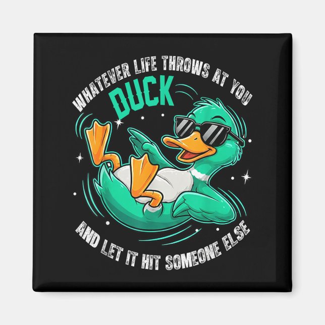 Funny Duck Graphic Tees Men Women Teens Funny Quot Magnet (Vorne)