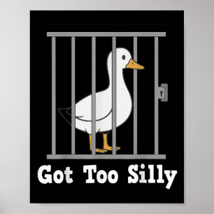 Funny Duck Meme Got zu Alberner Spaß für Männer Fr Poster