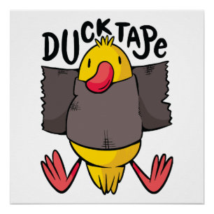 Funny Duck Tape Poster