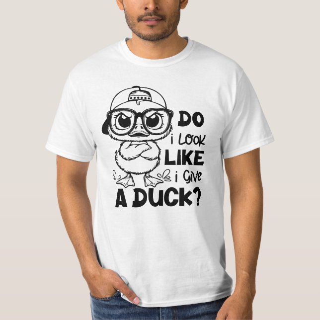 Funny Duck Zitat Sarcastic Spaß für Entenliebhaber T-Shirt (Vorderseite)