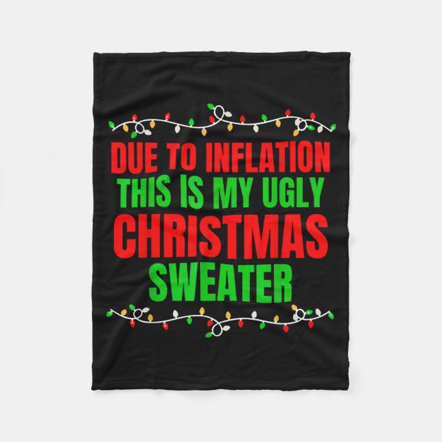 Funny Due To Inflation Ugly Christmas Sweaters Fam Fleecedecke (Vorderseite)
