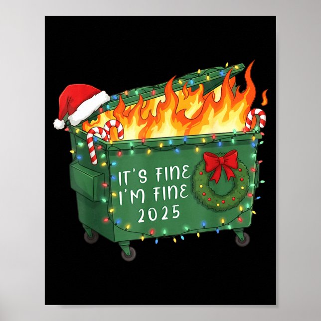 Funny Dumpster Fire It's Fine I'm Fine 2025 Christ Poster (Vorne)