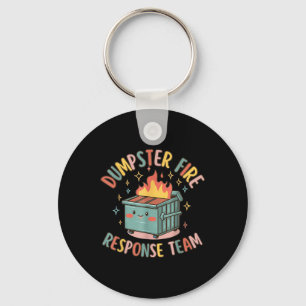 Funny Dumpster Fire Response Team Chaos Meme Schlüsselanhänger