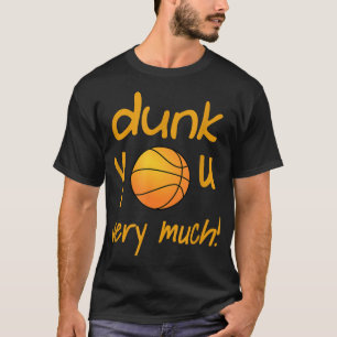 Funny Dunk Sie sehr viel Basketball Sommer Camp Sp T-Shirt