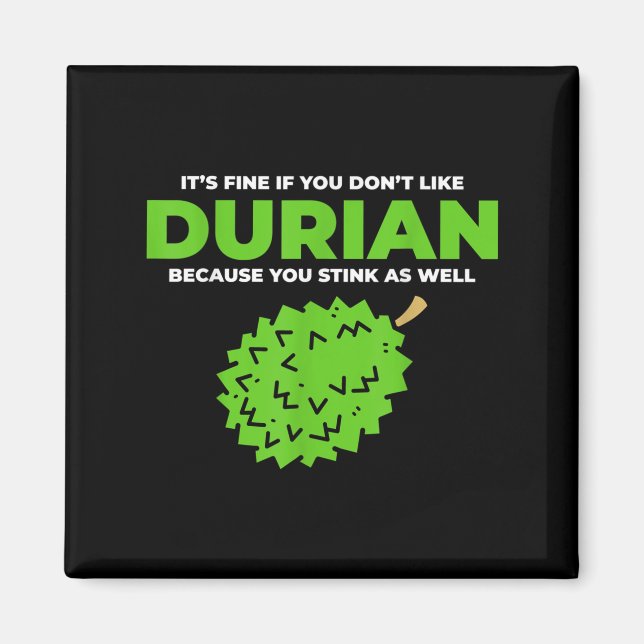 Funny Durian Stink Zitat Grafik Magnet (Vorne)
