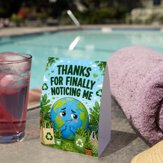 Funny Earth Day Eco Graphic Tischaufsteller