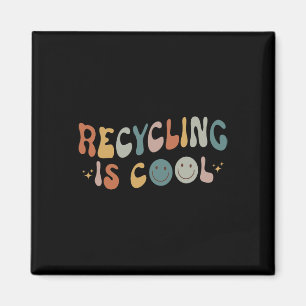 Funny Earth Day Environmentalist Recycle Cool Magnet