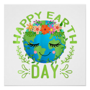 Funny Earth Day Zitat Earth Cool Happy Earth Day Poster