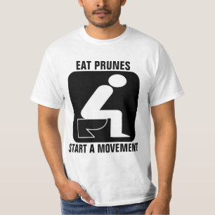 FUNNY EAT PRUNES STARTEN EINEN (GEKACKT) T - SHIRT