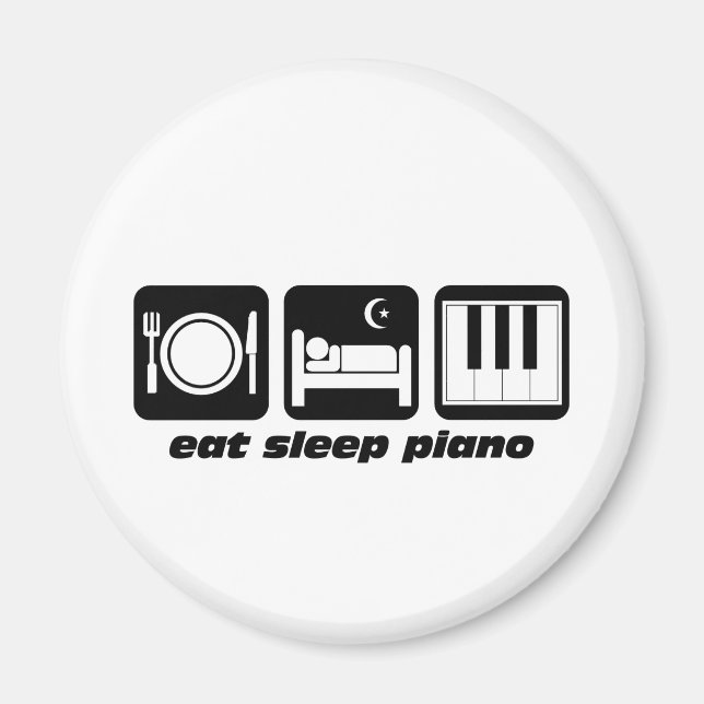 Funny eat Schlaf Piano Magnet (Vorne)