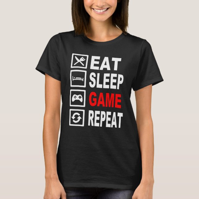 Funny Eat Sleep Game Repeat TShirt for Video Games (Vorderseite)
