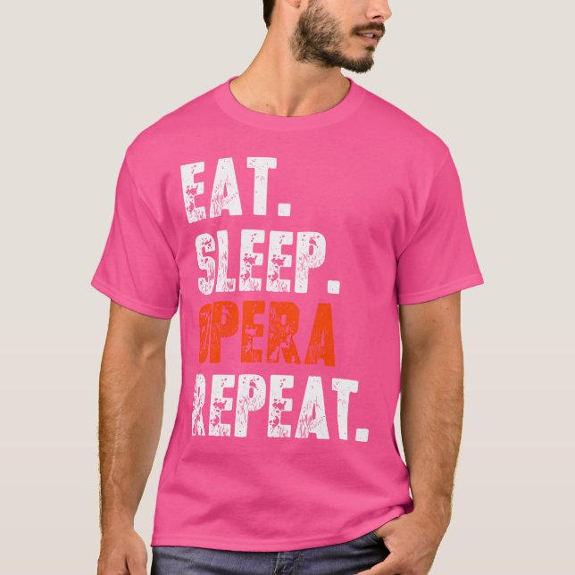 Funny Eat Sleep Opera Wiederholung Shirt Opera Voi (Vorderseite)
