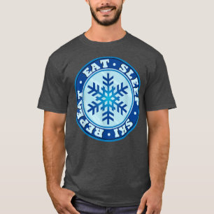 Funny Eat Sleep Ski Wiederholung Skifahren Ski Sno T-Shirt