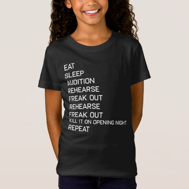 Funny Eat Sleep Theater Nerd Geek Broadway Musical T-Shirt (Vorderseite)
