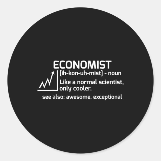 Funny Economist Definition Economics Science-Gesch Runder Aufkleber (Vorderseite)