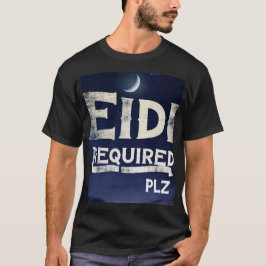 Funny Eidi Required Eid Mubarak TShirt