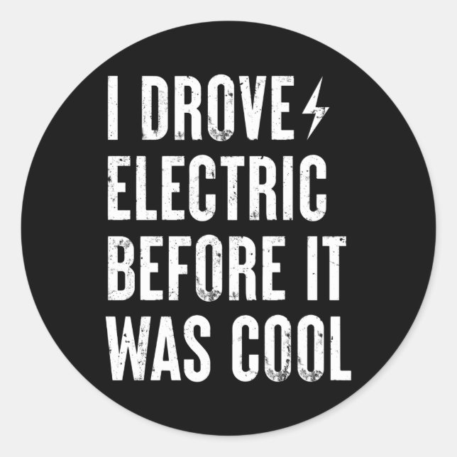 Funny Electric Vehicles EV Car Gift Runder Aufkleber (Vorderseite)
