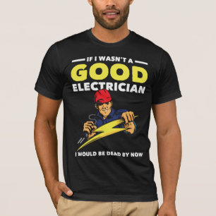Funny Electrical Sprichwort Job Husband Spaß T-Shirt