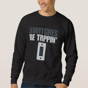 Funny Electrician Art Männer Frauen Elektrische Sc Sweatshirt