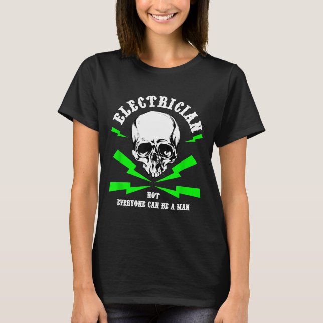 Funny Electrician Gift Electrical Engineer Lineman T-Shirt (Vorderseite)
