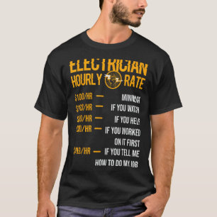 Funny Electrician Men Electrician Stundensatz Elec T-Shirt