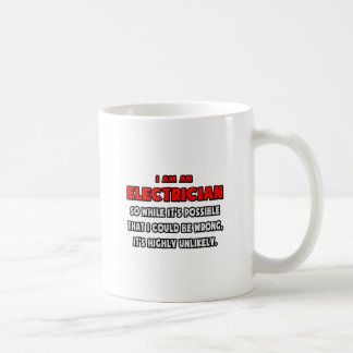 Funny Electrician Sehr unwahrscheinlich Kaffeetasse