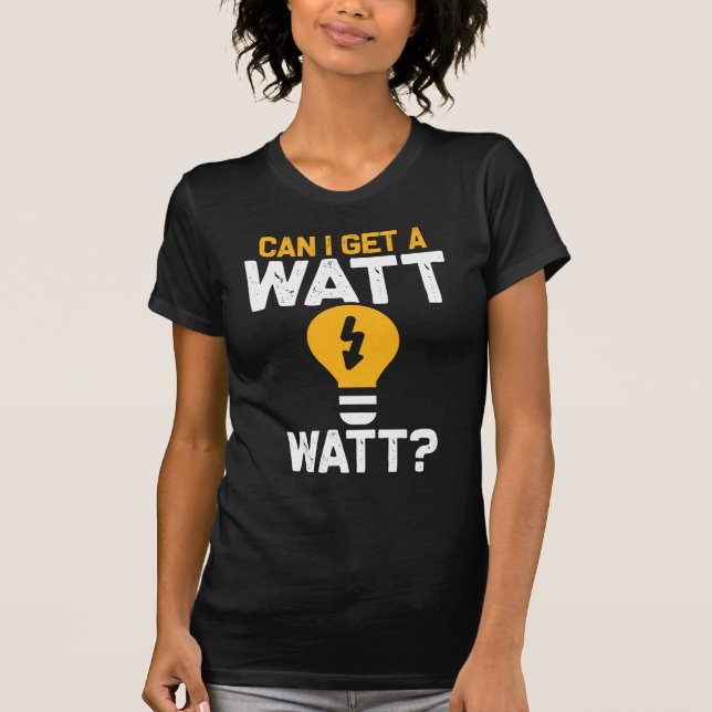 Funny Electrician Watt Pub Elektrotechnik T-Shirt (Vorderseite)