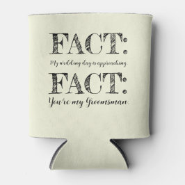 Funny & Elegante Fact Trauzeuge Vorschlag Beige Dosenkühler
