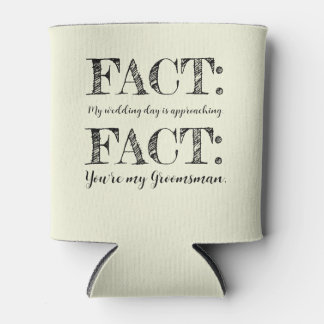 Funny & Elegante Fact Trauzeuge Vorschlag Beige Dosenkühler