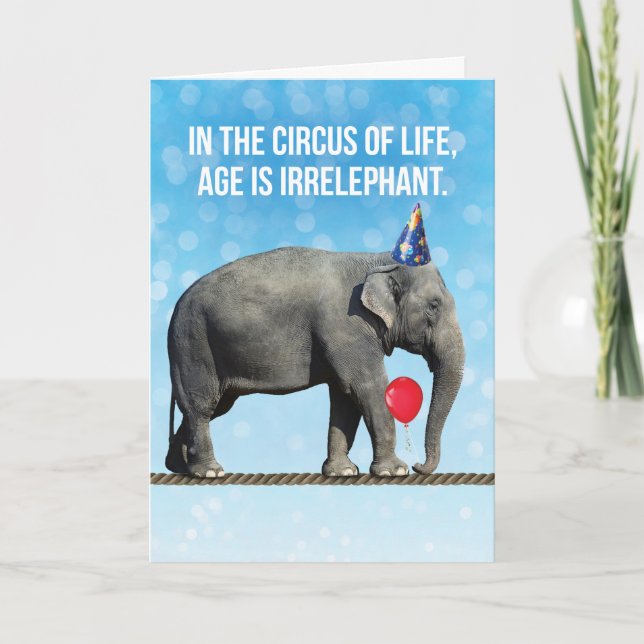 Funny Elephant Foto - Zeitalter ist irrelevant Geb Karte (Vorderseite)