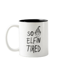 Funny ELF Weihnachtsmorgen _ So Elfin müde