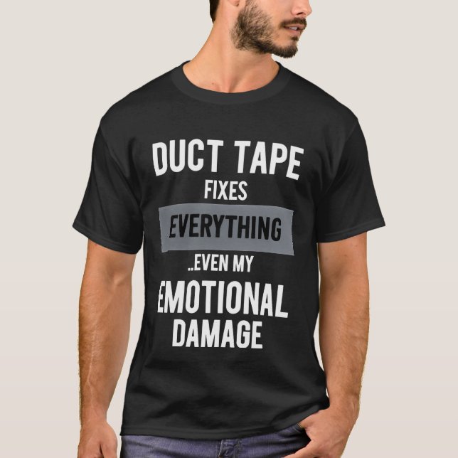 Funny Emotional Damage - Dark Dry Humor Graphic T-Shirt (Vorderseite)