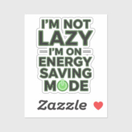 Funny Energy Saving Mode Decal Aufkleber