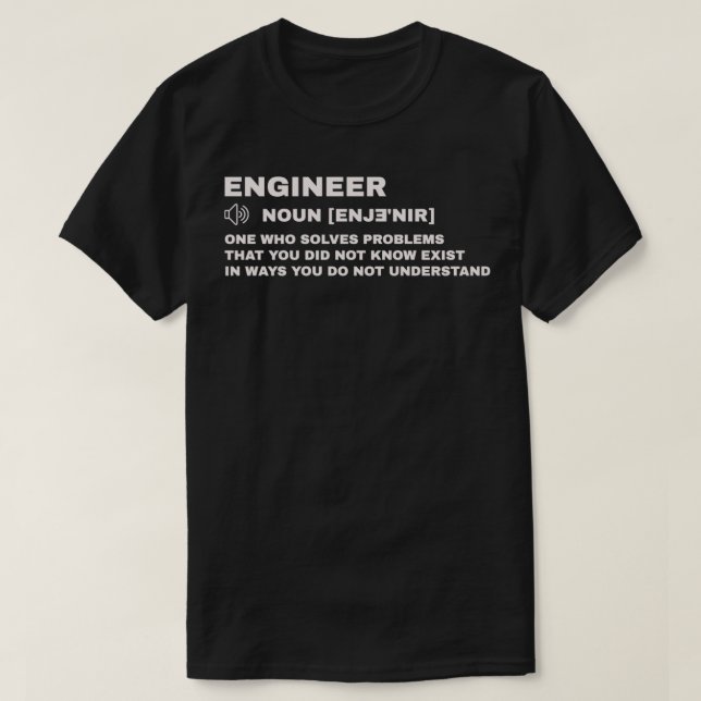 Funny Engineer Definition Witziges Geschenk T-Shirt (Design vorne)