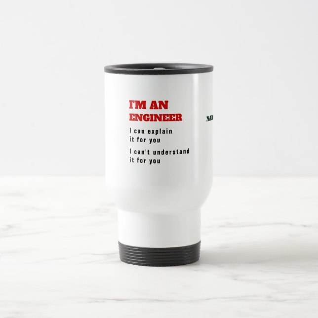 Funny ENGINEER Engineering Joke Erklären Sie es fü Reisebecher (Mittel)