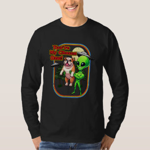 Funny English Bulldog Alien Sie sind ausgewählt Ei T-Shirt