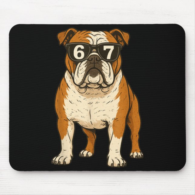 Funny English Bulldog Dog Sungles 67 Six Seven Mem Mousepad (Vorne)