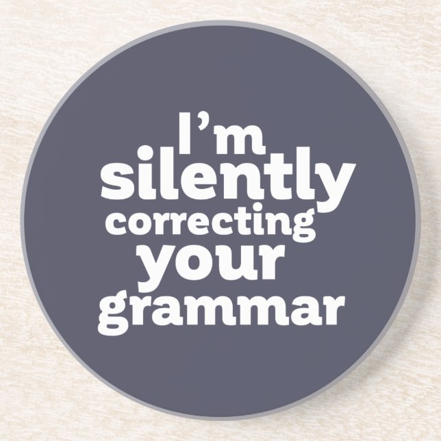 Funny English Teacher Stille korrigiert Grammatik Getränkeuntersetzer (Vorne)