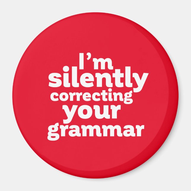 Funny English Teacher Stille korrigiert Grammatik Magnet (Vorne)