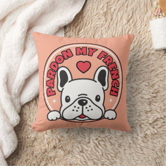 Funny Entschuldigung Mein Französischer Bulldog Pi Kissen